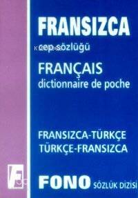 Fransızca Cep Sözlüğü; Fransızca-Türkçe Türkçe-Fransızca - 1