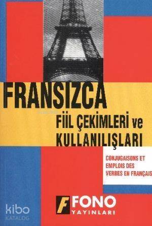 Fransızca Fiil Çekimleri ve Kullanışları - 1