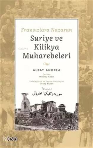 Fransızlara Nazaran Suriye ve Kilikya Muharebeleri - 1