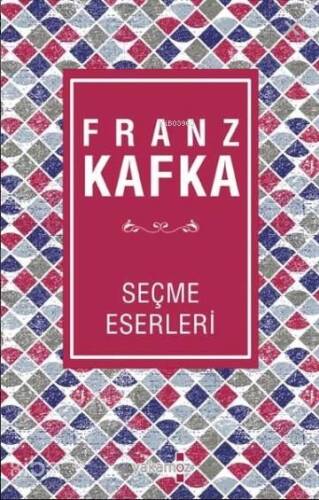 Franz Kafka; Seçme Eserleri - 1