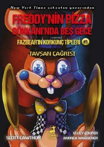 Freddy'nin Pizza Dükkanı'nda Beş Gece - Fazbear'ın Korkunç Tipleri 5 - Tavşan Çağrısı - 1