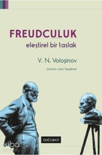 Freudculuk; Eleştirel Bir Taslak - 1