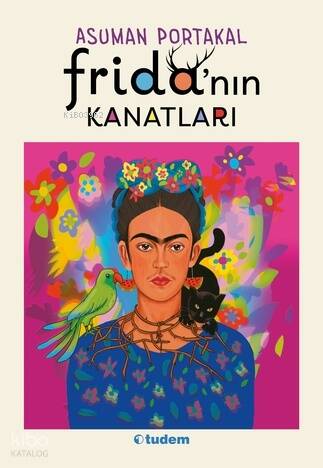 Frida’nın Kanatları - 1