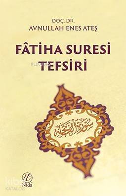 Fâtiha Suresi Tefsiri - 1