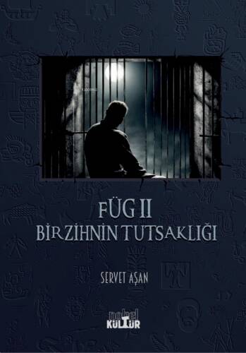 FÜG II - Bir Zihnin Tutsaklığı - 1