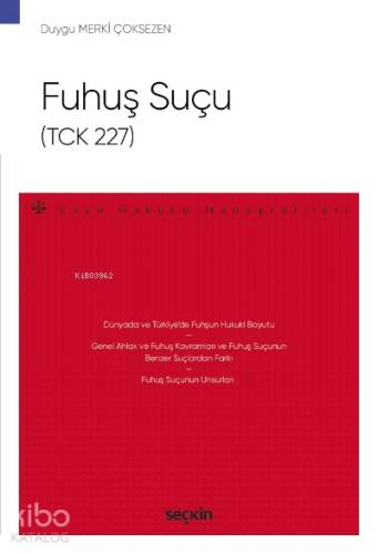 Fuhuş Suçu (TCK 227);– Ceza Hukuku Monografileri – - 1