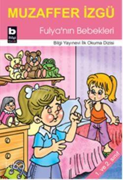 Fulyanın Bebekleri - 1