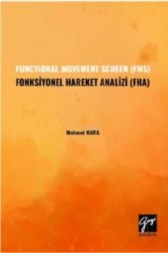 Functional Movement Screen(FMS) Fonksiyonel Hareket Analizi(FHA) - 1