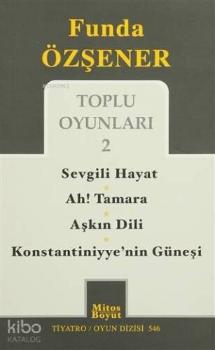 Funda Özşener Toplu Oyunları 2 Sevgili Hayat - Ah! Tamara - Aşkın Dili - Konstantiniyye'nin Güneşi - 1