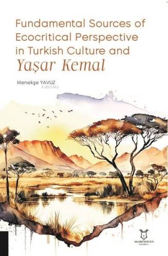 Fundamental Sources of Ecocritical Perspective in Turkish Culture and Yaşar Kemal - 1