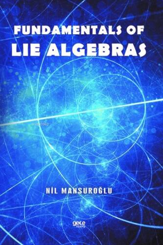 Fundamentals of Lie Algebras - 1