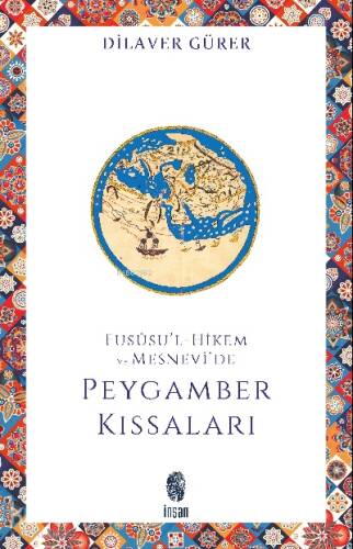 Fususu'l-Hikem ve Mesnevide Peygamber Kıssaları - 1