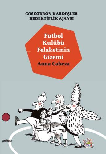 Futbol Kulübü Felaketinin Gizemi;Coscorrón Kardeşler Dediktiflik Ajansı - 1