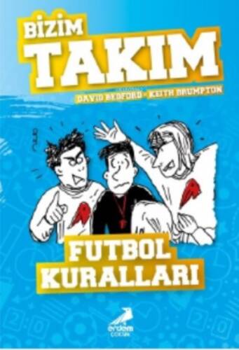 Futbol Kuralları - Bizim Takım - 1