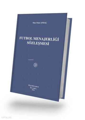 Futbol Menajerliği Sözleşmesi (Ciltli) - 1