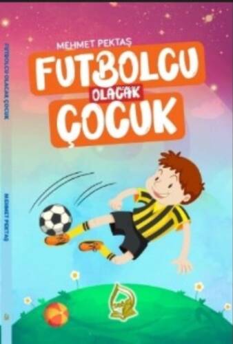 Futbolcu Olacak Çocuk - 1