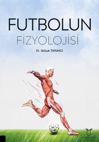 Futbolun Fizyolojisi - 1