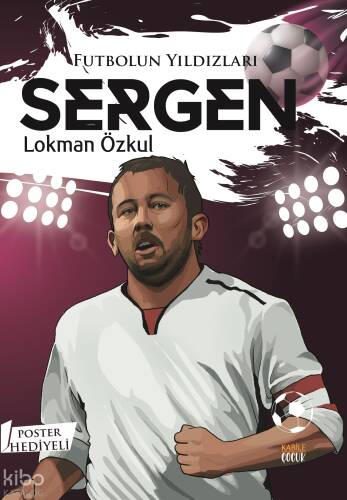 Futbolun Yıldızları;Sergen (Poster Hediyeli) - 1