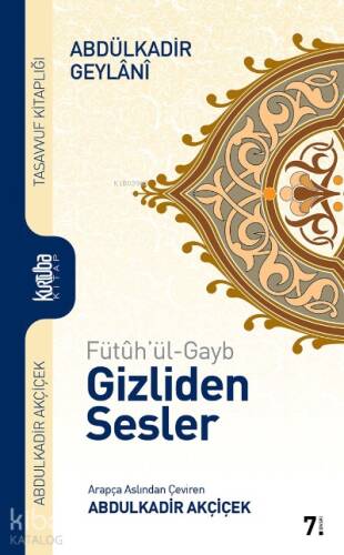 Fütûh'ül Gayb - Gizliden Sesler - 1