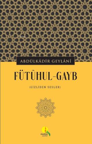 Fütûhul-Gayb;Gizliden Sesler - 1