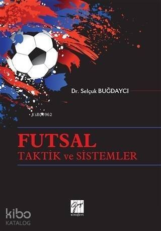 Futsal Taktik ve Sistemler - 1