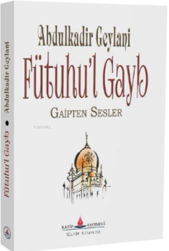 Fütuhu’l Gayb;Gaipten Sesler (Cep Boy) - 1