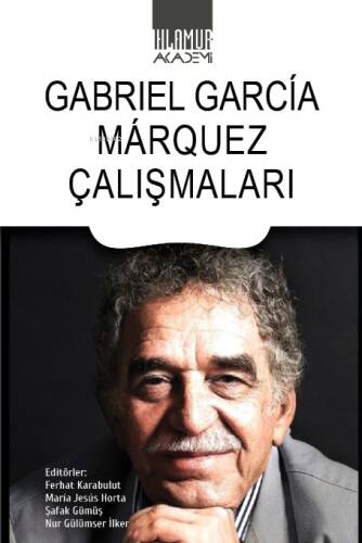 Gabriel Garcia Marquez Çalışmaları - 1