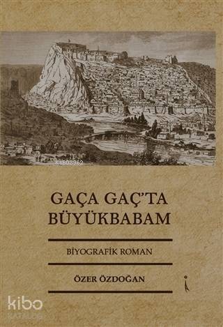 Gaça Gaç'ta Büyükbabam - 1