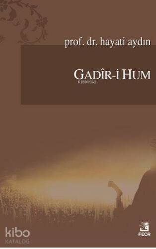 Gadîr-i Hum - 1