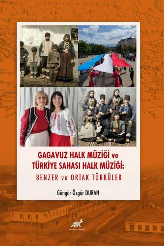 Gagavuz Halk Müziği ve Türkiye Sahası Halk Müziği: Benzer ve Ortak Türküler - 1