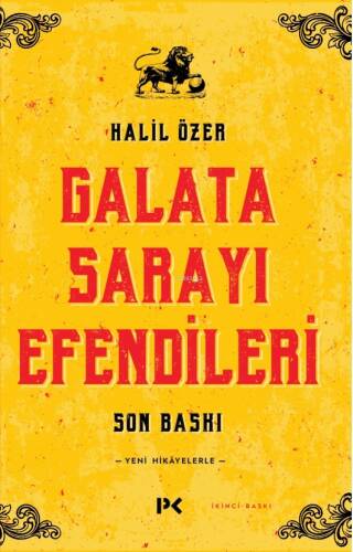 Galata Sarayı Efendileri; Son Baskı - 1