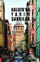 Galata'da Yarım Şarkılar - 1