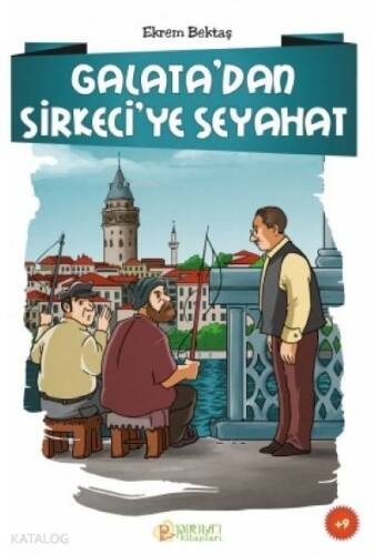 Galata'dan Sirkeci'ye Seyahat - 1