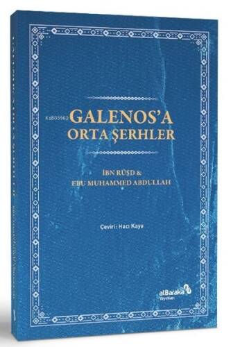 Galenos'a Orta Şerhler - 1