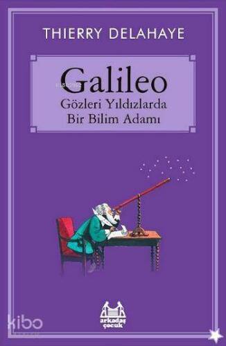 Galileo - Gözleri Yıldızlarda Bir Bilim Adamı - 1