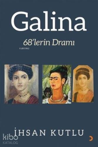 Galina 68’lerin Dramı - 1