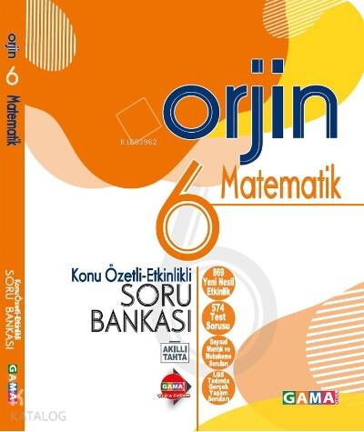 Gama Yayınları 6. Sınıf Orjin Matematik Konu Özetli Soru Bankası - 1