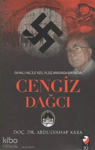 Gamalı Haç İle Kızıl Arasında Bir Yazar: Cengiz Dağcı - 1