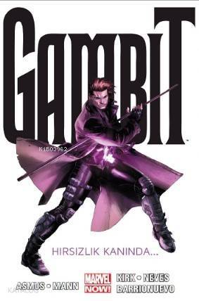 Gambit Cilt 1; Hırsızlık Kanında - 1