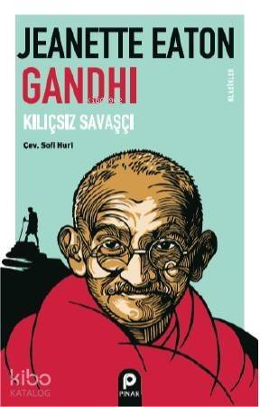 Gandhi; Kılıçsız - 1