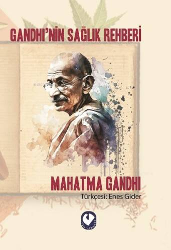 Gandhi’nin Sağlık Rehberi - 1