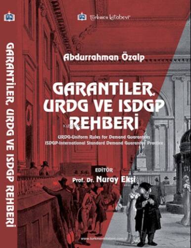 Garantiler, URDG ve ISDGP Rehberi - 1