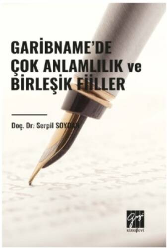 Garibname’de Çok Anlamlılık ve Birleşik Fiiller - 1