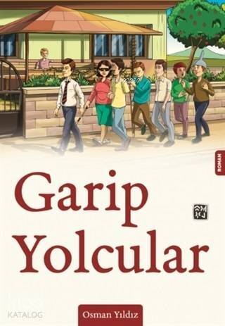 Garip Yolcular - 1