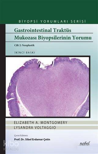 Gastrointestinal Traktüs Mukozası Biyopsilerinin Yorumu (Cilt 2 Neoplastik) - 1