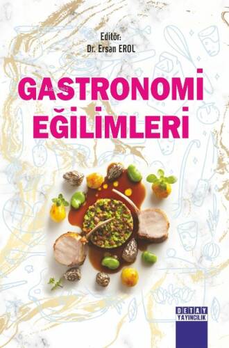 Gastronomi Eğilimleri - 1