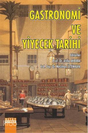 Gastronomi ve Yiyecek Tarihi - 1