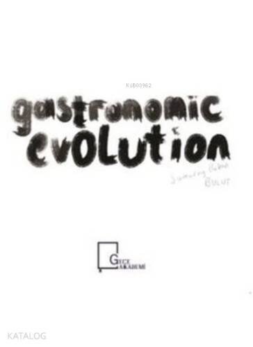 Gastronomic Evolution - 1