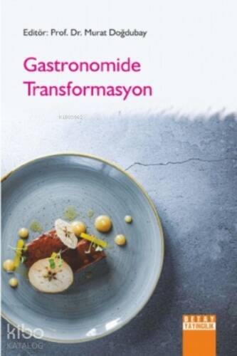 Gastronomide Transformasyon - 1