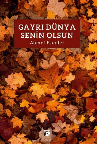 Gayrı Dünya Senin Olsun - 1